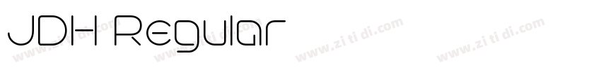 JDH Regular字体转换 JDH Regular字体转换